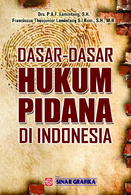 Dasar-Dasar Hukum Pidana di Indonesia